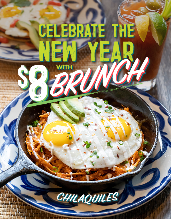 Join Us for 8 New Year's Day Brunch Entrées Tomorrow!🎊 El Torito