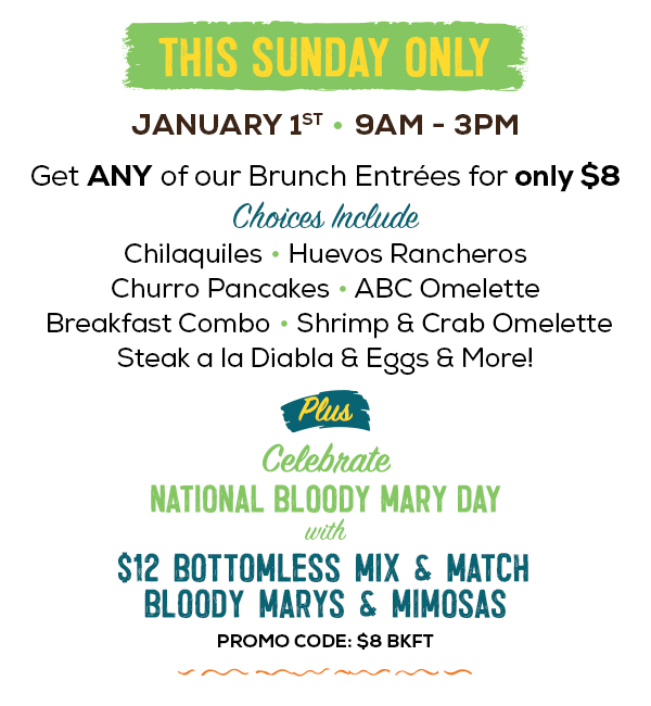Join Us for 8 New Year's Day Brunch Entrées Tomorrow!🎊 El Torito